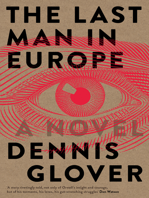 Title details for The Last Man in Europe by Dennis Glover - Available